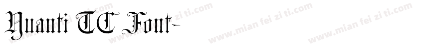Yuanti TC Font字体转换